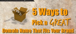 5 Ways to Pick a Great Domain Name-060514