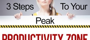 3 Steps to Finding Your Peak Productivity Zone-012815